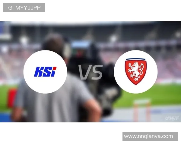 冰岛对捷克足球比赛直播观看渠道及时间信息分享